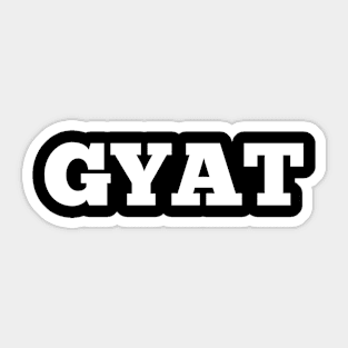 Gyat Sticker